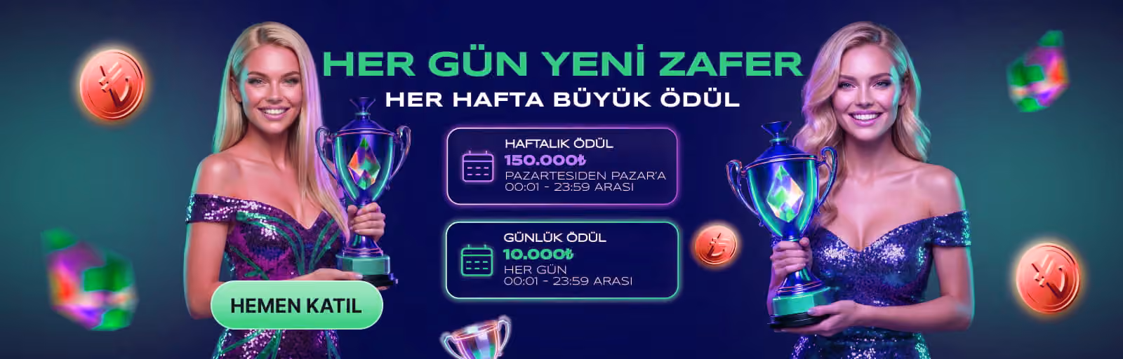 Her Gün Yeni Zafer afişi: kupa tutan iki kadın, haftalık ve günlük ödül kutuları